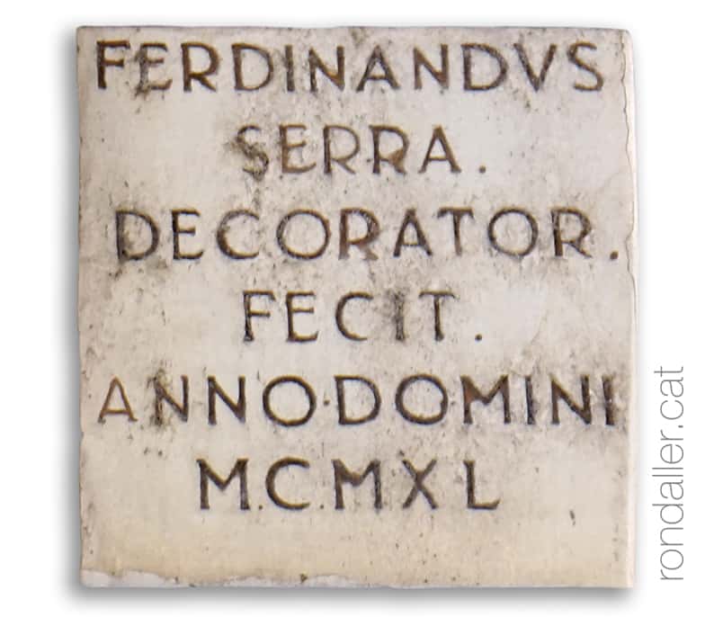 Signatura de Ferdinandus Serra a la casa Llopart de Martorell.
