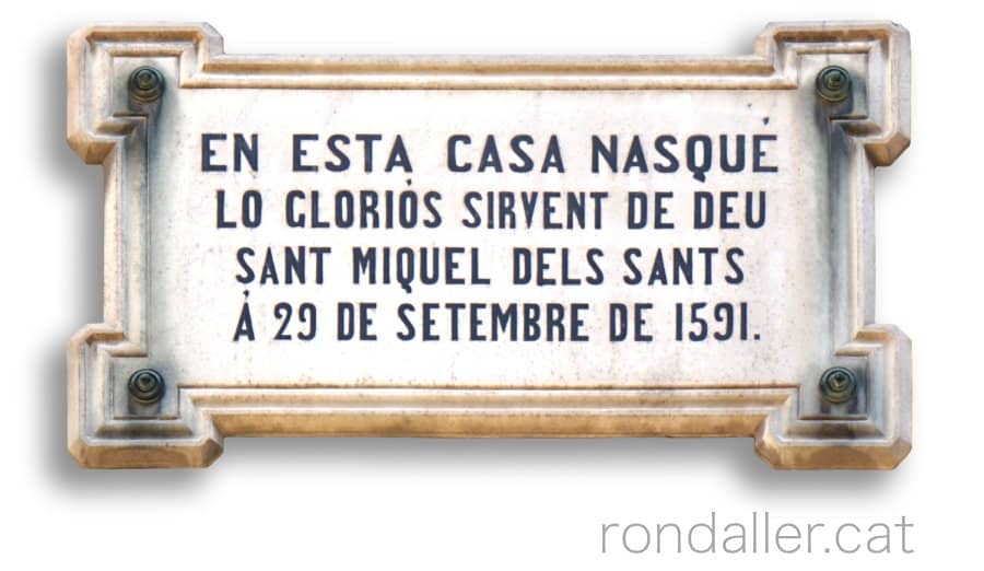 Placa commemorativa del naixement de sant Miquel dels Sants el 1591.