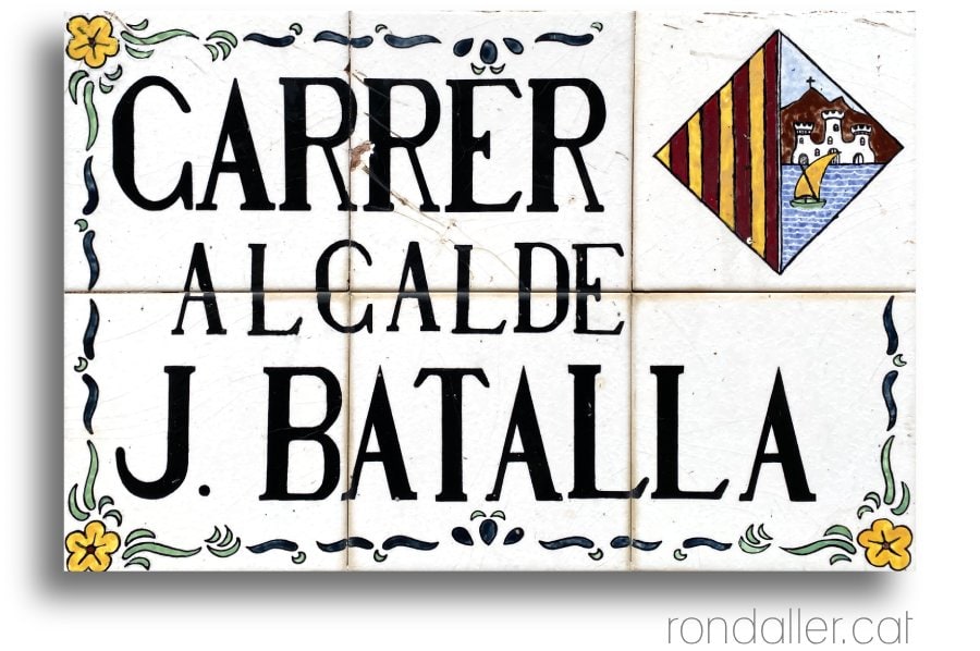 Plaques de carrer a Vilassar de Mar. Alcalde Joan Batalla.